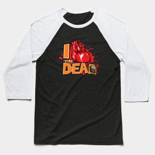 Show the World You Heart the Dead! Baseball T-Shirt